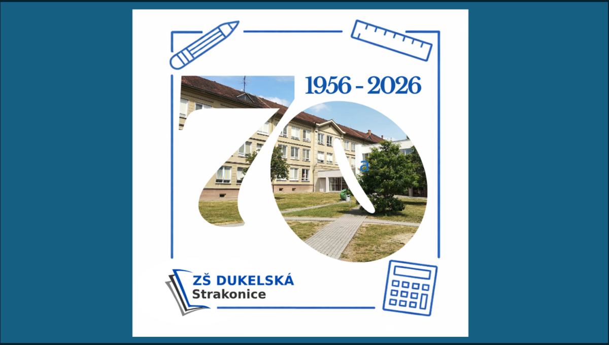 Slavíme 70 let! Pozvánka na Den otevřených dveří ZŠ Dukelská