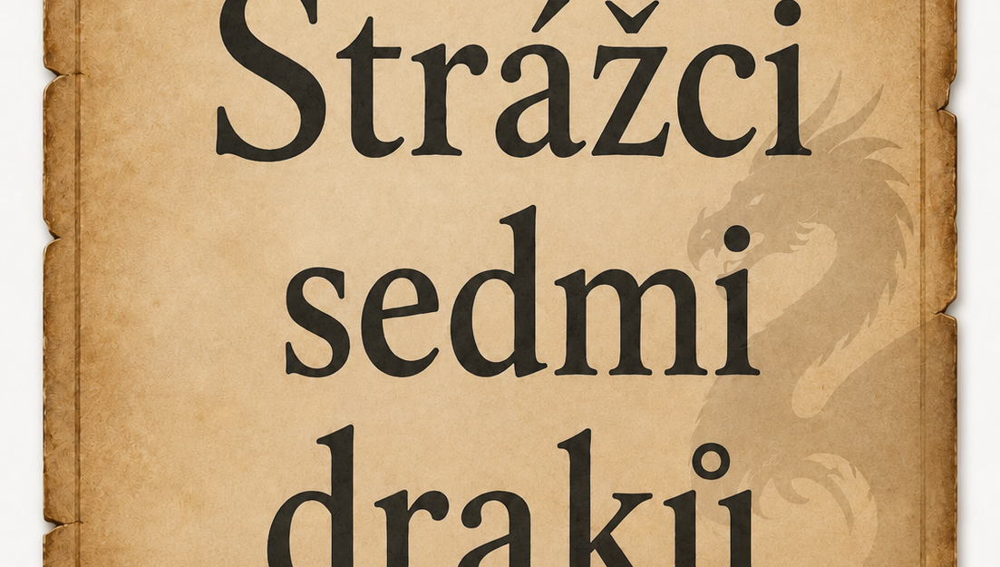 7.A – Strážci sedmi draků